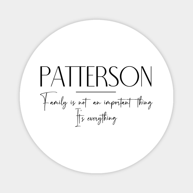 Patterson Family, Patterson Name, Patterson Middle Name Magnet by Rashmicheal